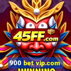 900 bet vip.com